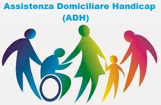 Assistenza Domiciliare Handicap (ADH)